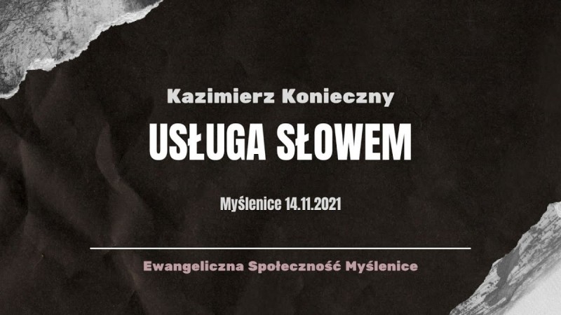 Usługa słowem - Kazimierz Konieczny 14.11.2021 r.